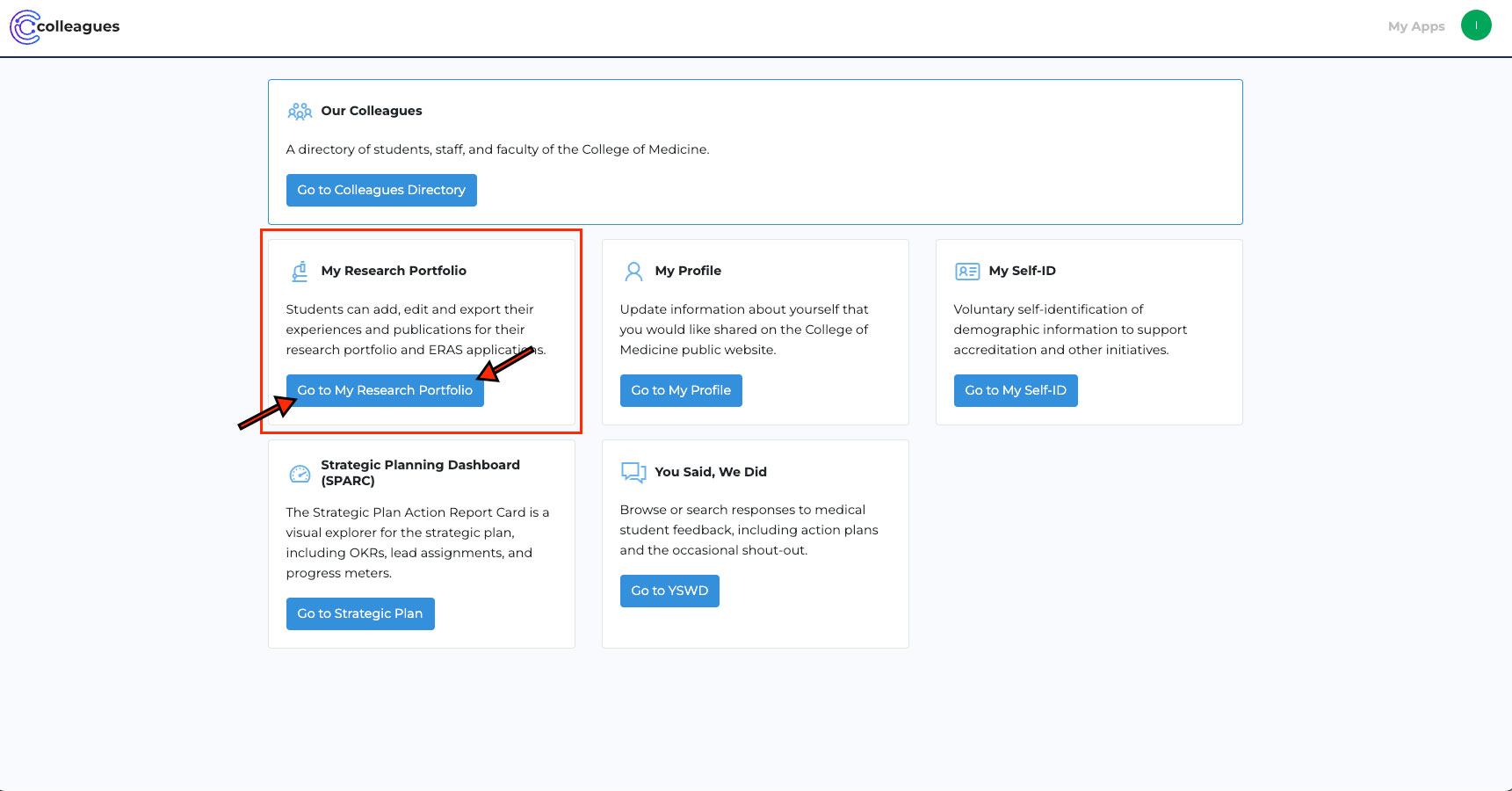 A screenshot of the Colleague's app landing page that highlights the button where students should click to get to their research portfolio.